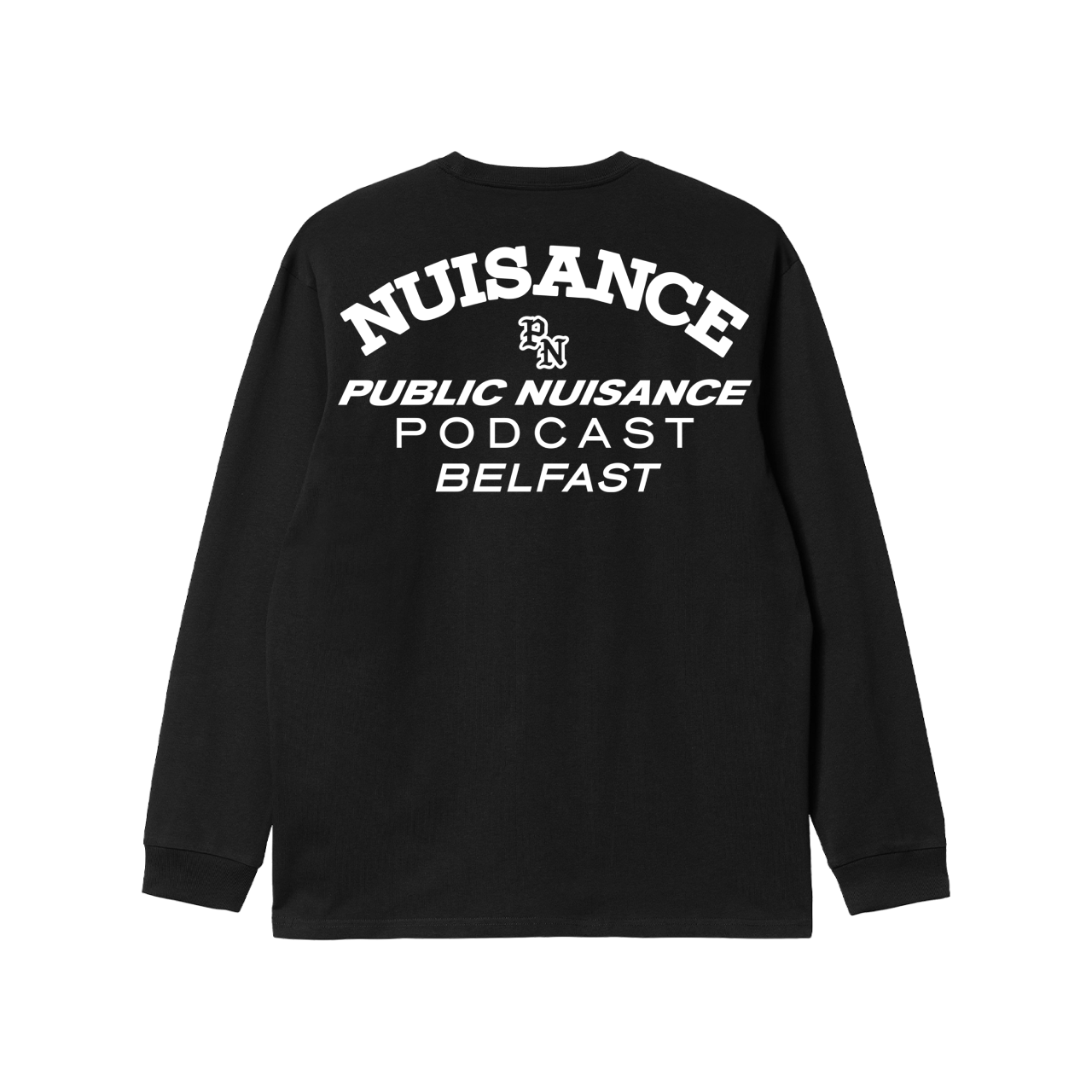 Public Nuisance Podcast Black Long Sleeve T-Shirt