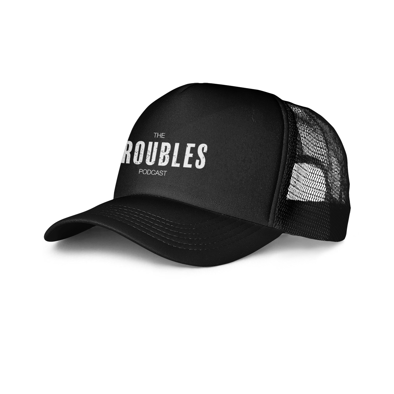The Troubles Podcast Black Trucker Cap