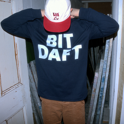 Bit Daft Long Sleeve T-shirt