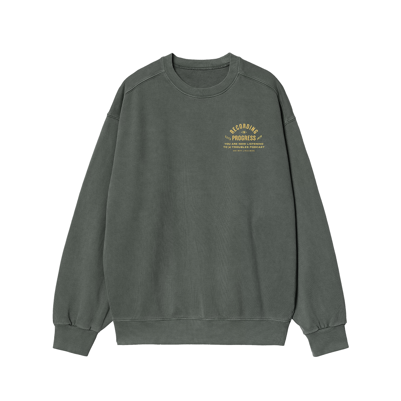 History Lives Here Stonewashed Green Sweatshirt