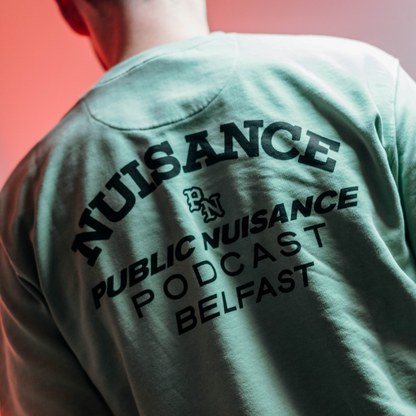 Public Nuisance Podcast Stone Washed Green Sweatshirt