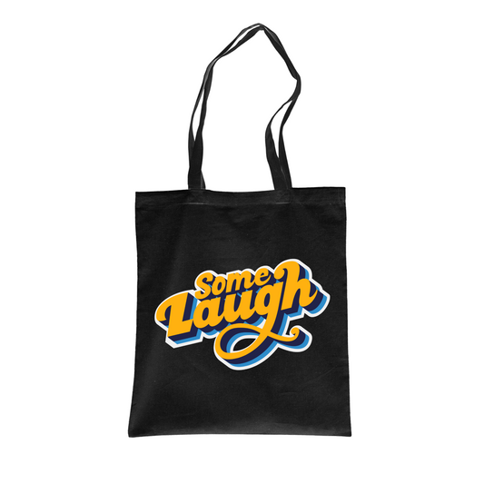 Some Laugh Podcast Black Tote